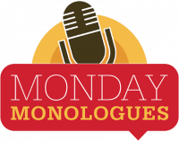 Monday Monologues logo